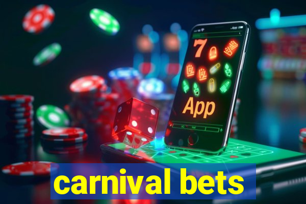 carnival bets